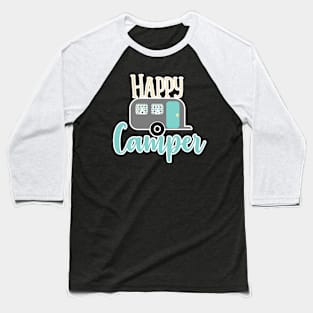 Happy Camper Baseball T-Shirt